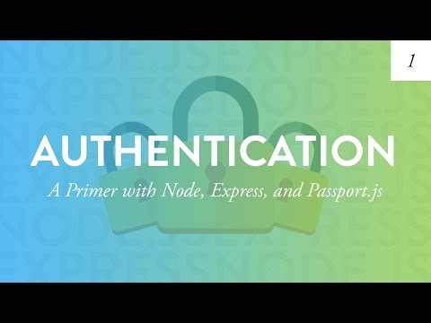 Node Authentication Tutorial | Creating a User Based App from Scratch – Part 1