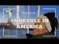 #NokuhleInAmerica Intro Video - #Vlog✈️🌎🏝️♥️🧳