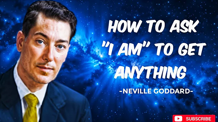 HOW TO ASK I AM TO GET ANYTHING THING YOU WANT IN LIFE - NEVILLE GODDARD