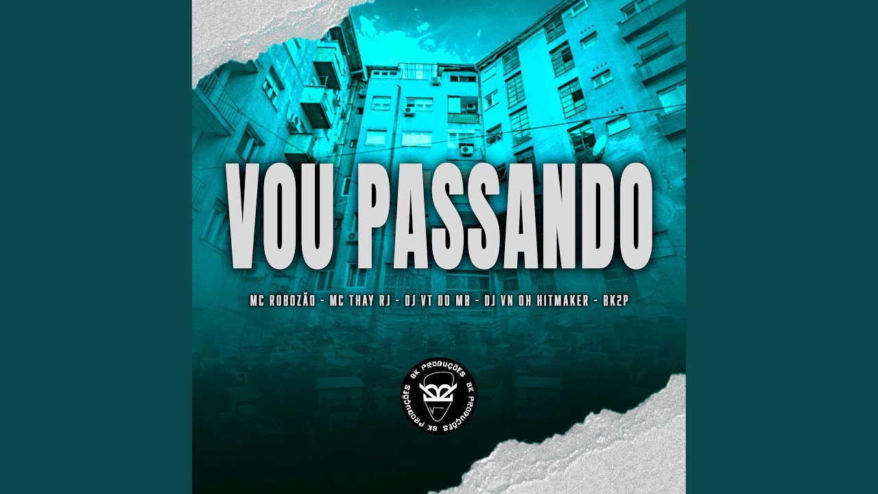 Watch VOU PASSANDO on YouTube Watch VOU PASSANDO on YouTube
