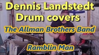 The Allman Brothers Band, Ramblin Man, Dennis Landstedt Drum Covers