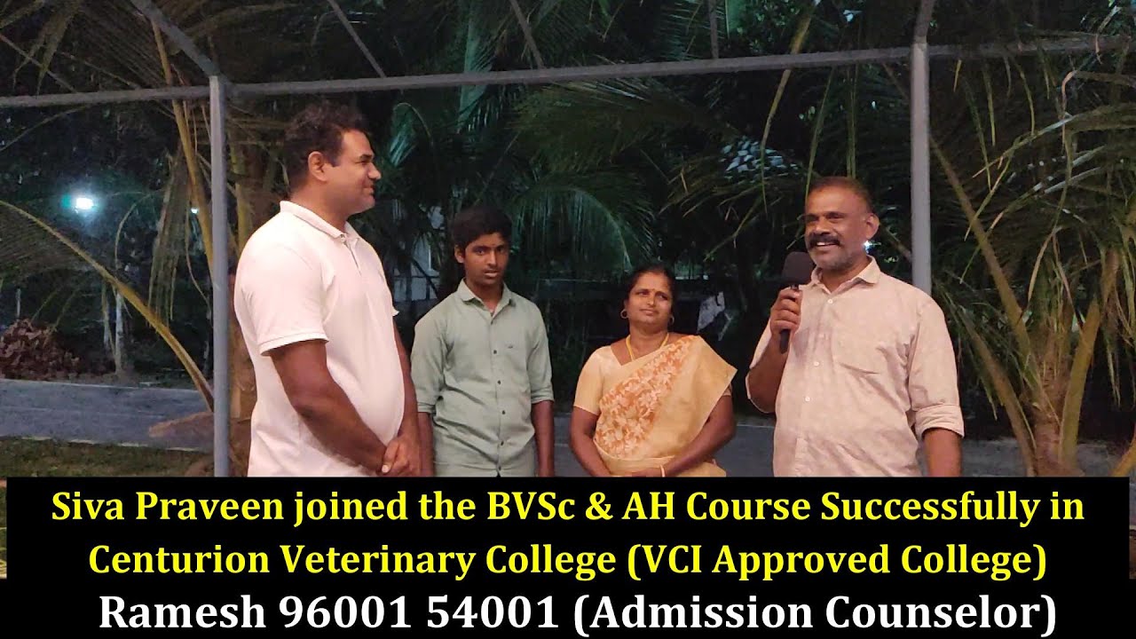 Siva Praveen (Tenkasi, TN) joined the BVSc & AH course successfully at Centurion Veterinary College.