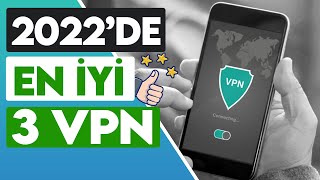 EN İYİ VPN 🔥 :  2023'nin En İyi 3 VPN Uygulaması  ✅
