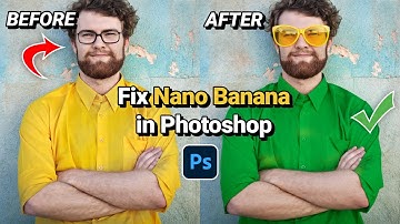 How to Fix Nano Banana in Photoshop 2026