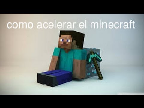 Como acelerar minecraft al 100% sin descargar nada 2014 