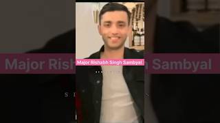 Adc Major Rishabh Singh Sambyal Sir