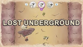 Lost Underground - Home Sheep Home