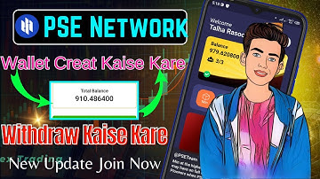 Pse Network Wallet Kese Banaye💸| PSE Network Withdrawal🤑| Pse New Update 💰|New Mining App