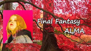 ALMA – Final Fantasy (Lyric Video)