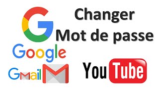 Comment changer le mot de passe de votre compte Google, Gmail ou chaîne YouTube