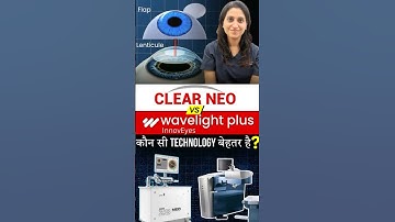 CLEAR NEO vs Wavelight Plus | Which LASIK Technology Is Better?