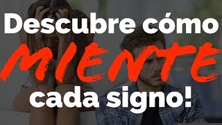 CUALES SON LOS SIGNOS MÁS MENTIROSOS?