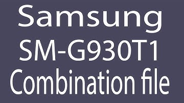 Download Samsung SM-G930T1 Combination File | Firmware | Flash File