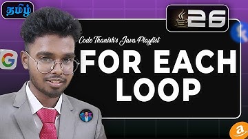 Printing arrays with loops | The for each loop | Part - 26 | Code thanish