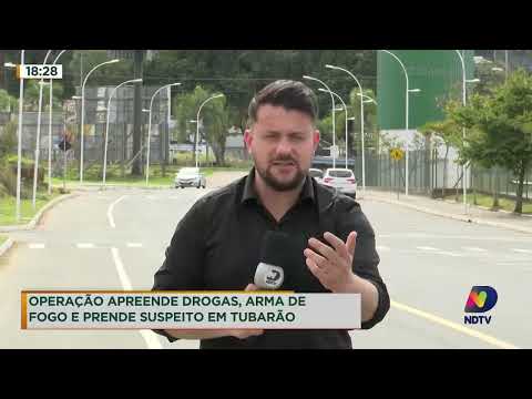 Operação em Tubarão apreende drogas e arma de fogo