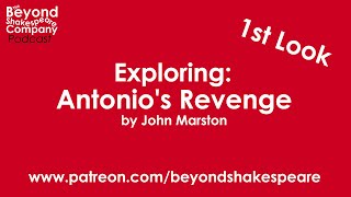 Antonio's Revenge by John Marston, Act 2 and 3 (Beyond
