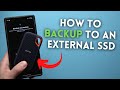 How to backup samsung galaxy phones to external ssd