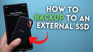 How To Backup Samsung Galaxy Phones to External SSD