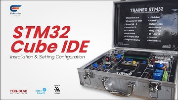 Video Tutorial cara Install dan Setting Awal STM32 Cube IDE