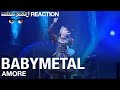 Babymetal - Amore | Reaction