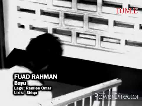 Fuad Rahman - Bayu (Lirik)