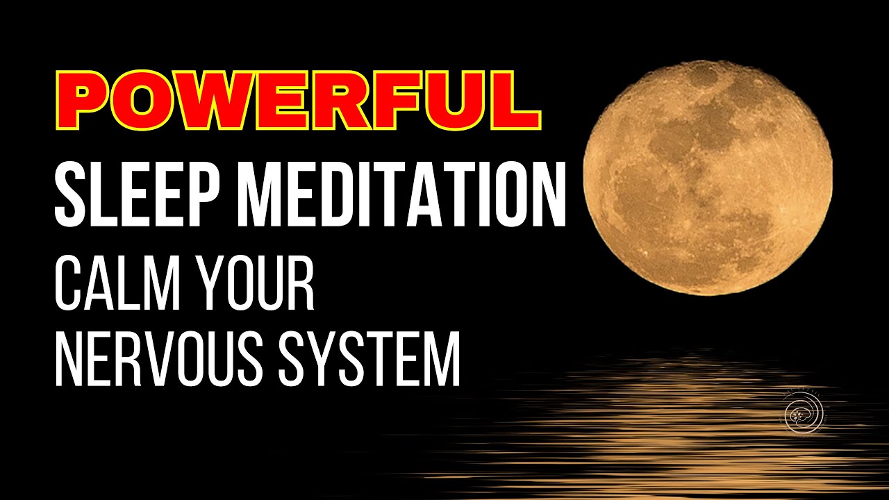 Calm Your Nervous System For Deep Sleep | Guided Meditation - YouTube