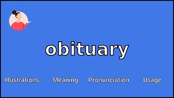 OBITUARY - Meaning and Pronunciation