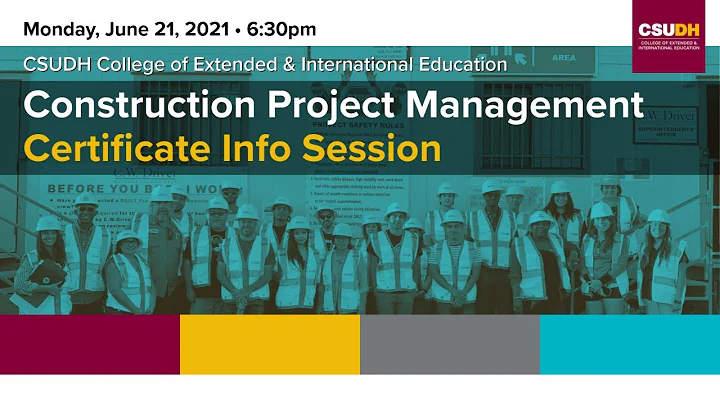 CSUDH Construction Project Management Program Info Session | Summer/Fall 2021 - DayDayNews