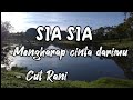 Sia sia mengharap cinta darimu - CUT RANI ( Lirik lagu )