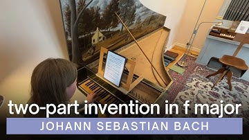J.S. Bach - Two-Part Invention No. 8 in F Major | Harpsichord