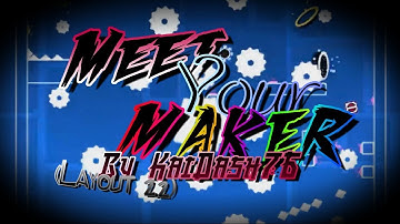 My Dual 2.2 Hell! Meet Your Maker by KaiDash76 - Geometry Dash Subzero/2.2 beta