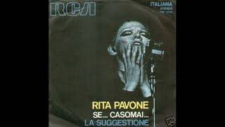 Video thumbnail of "Rita Pavone-Se    Casomai (1971)"
