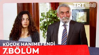 Küçük Hanımefendi 7. Bölüm