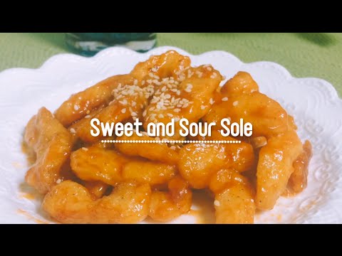 Sweet and Sour Sole 甜酸龍利柳