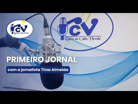 Primeiro Jornal RCV com a jornalista Tirza Almeida