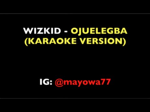Wizkid - Ojuelegba