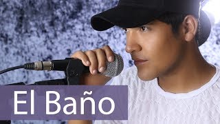 Enrique Iglesias - EL BAÑO ft. Bad Bunny (Cover Acústico) | Carlos Prado