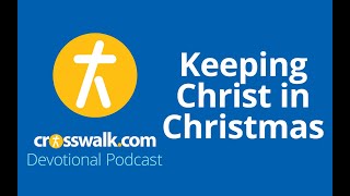 Keeping Christ in Christmas
