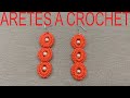 COMO TEJER ARETES A CROCHET 🧶💖