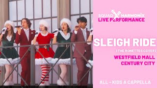 Sleigh Ride -  Live A Cappella Holiday show from Squad Harmonix at Westfield Century City