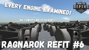 Everything about Engines! | Ragnarok Refit Ep. 6 From the Depths