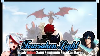 KISAH HERO JULIAN ANGGOTA TERAKHIR FOURSAKEN LIGHT !! KEBENARAN DARI MASA LALU YANG KELAM