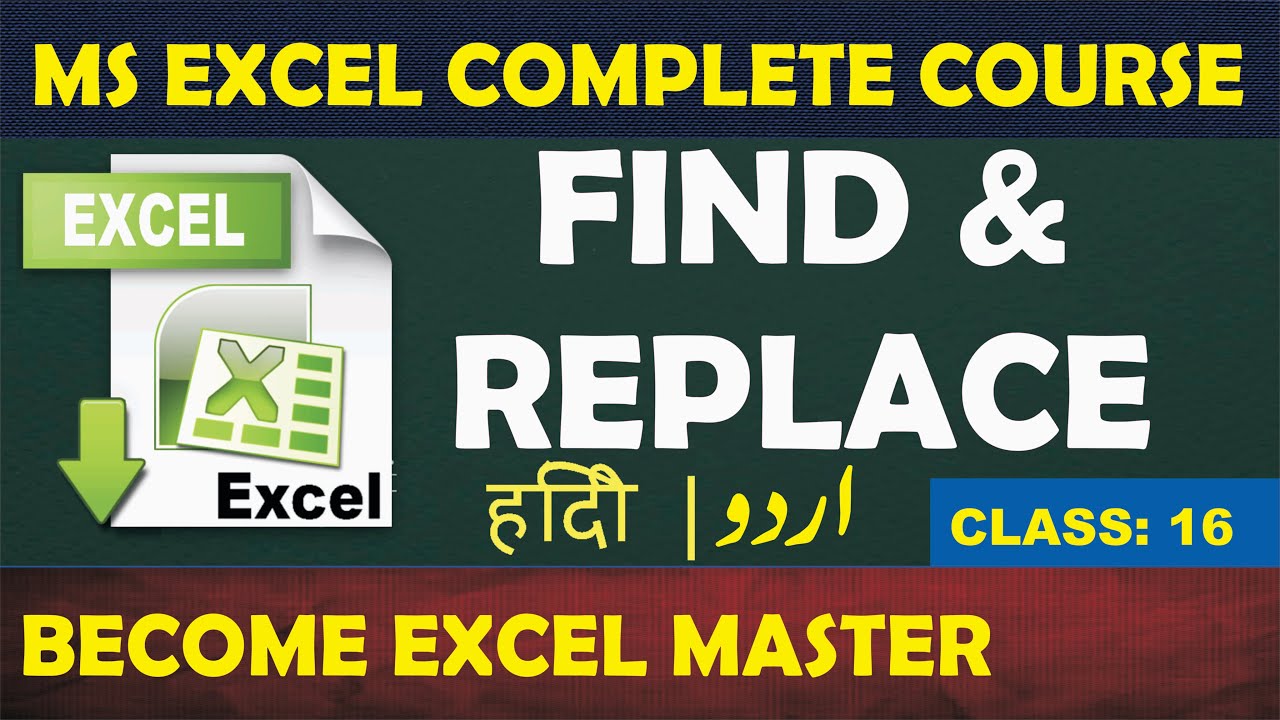 Excel Tutorial In Urdu || Find and Replace in Excel || Part - 16 - YouTube