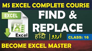 Excel Tutorial In Urdu || Find and Replace in Excel  || Part - 16