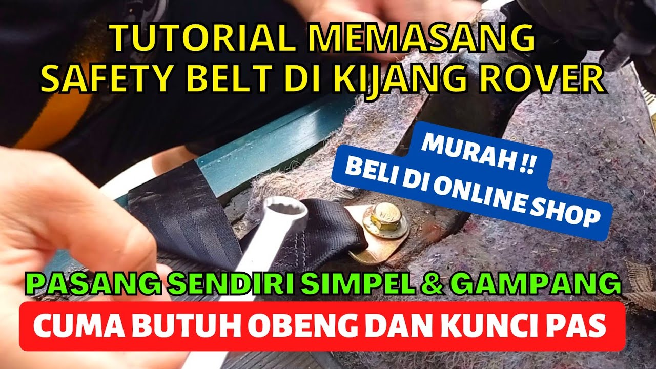 Tutorial Memasang Safety Belt Di Kijang Rover Pasang Sendiri Simpel Dan Gampang YouTube