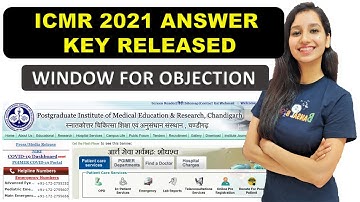 ICMR JRF 2021 ANSWER KEY RELEASED| Window For Objection| PGIMER | Indian Council of Medical Research