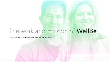 Dr. Jonas and Adrienne Nolan-Smith Part 5: The Work and Mission of WellBe