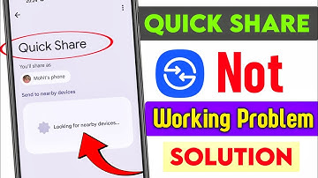 Quick Share Device Not Showing Problem Solved | How to Fix Quick Share Not Working | Data Transfer