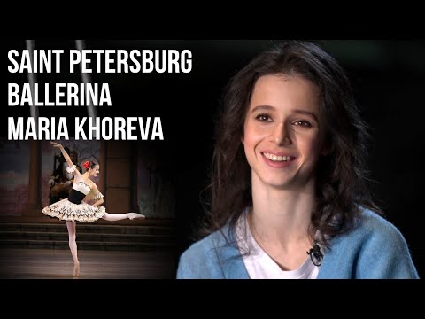 BALLERINA from Saint Petersburg: Maria Khoreva