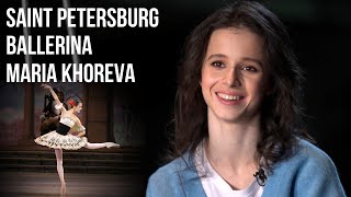 BALLERINA from Saint Petersburg: Maria Khoreva